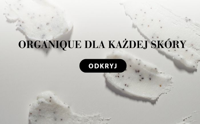 Organique dla każdej skóry